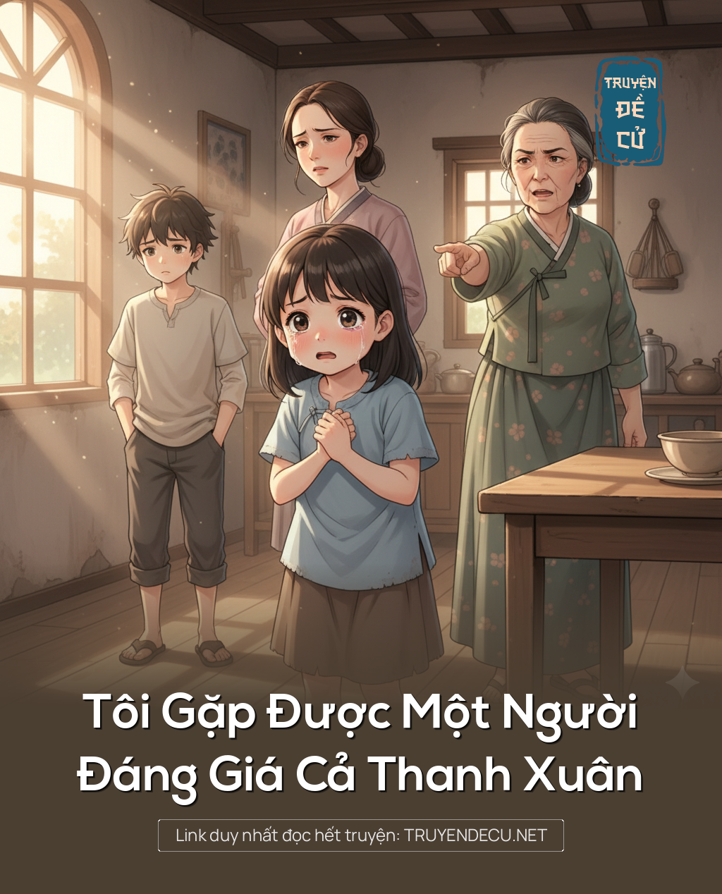 
                            Tôi Gặp Được Một Người Đáng Giá Cả Thanh Xuân