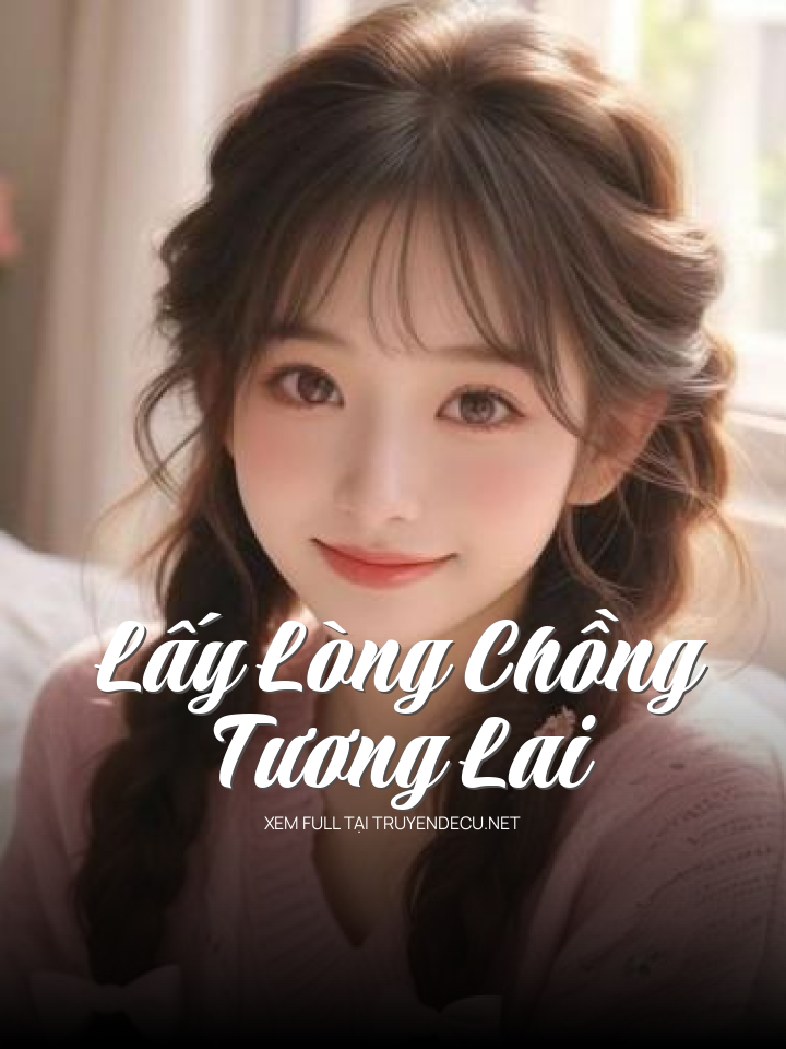 Lấy Lòng Chồng Tương Lai