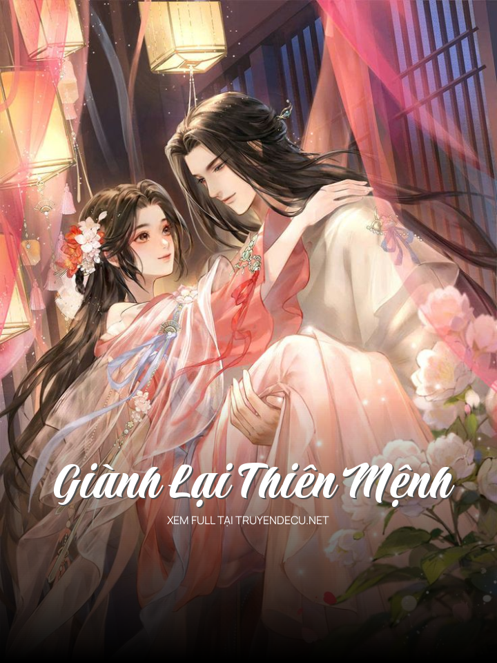 
                            Giành Lại Thiên Mệnh