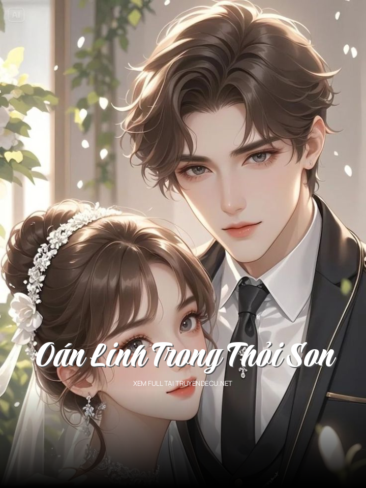 
                            Oán Linh Trong Thỏi Son