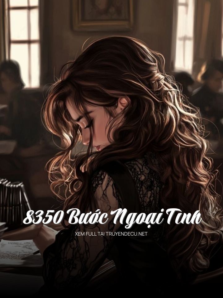 8350 Bước Ngoại Tình