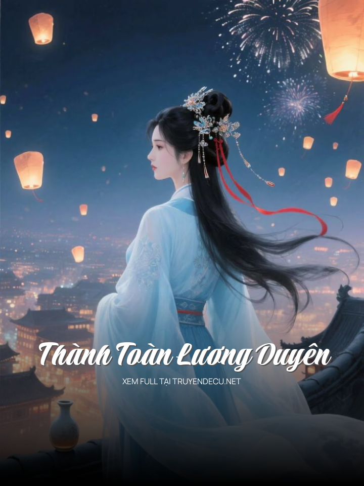 
                            Thành Toàn Lương Duyên