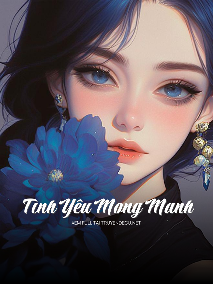 
                            Tình Yêu Mong Manh
