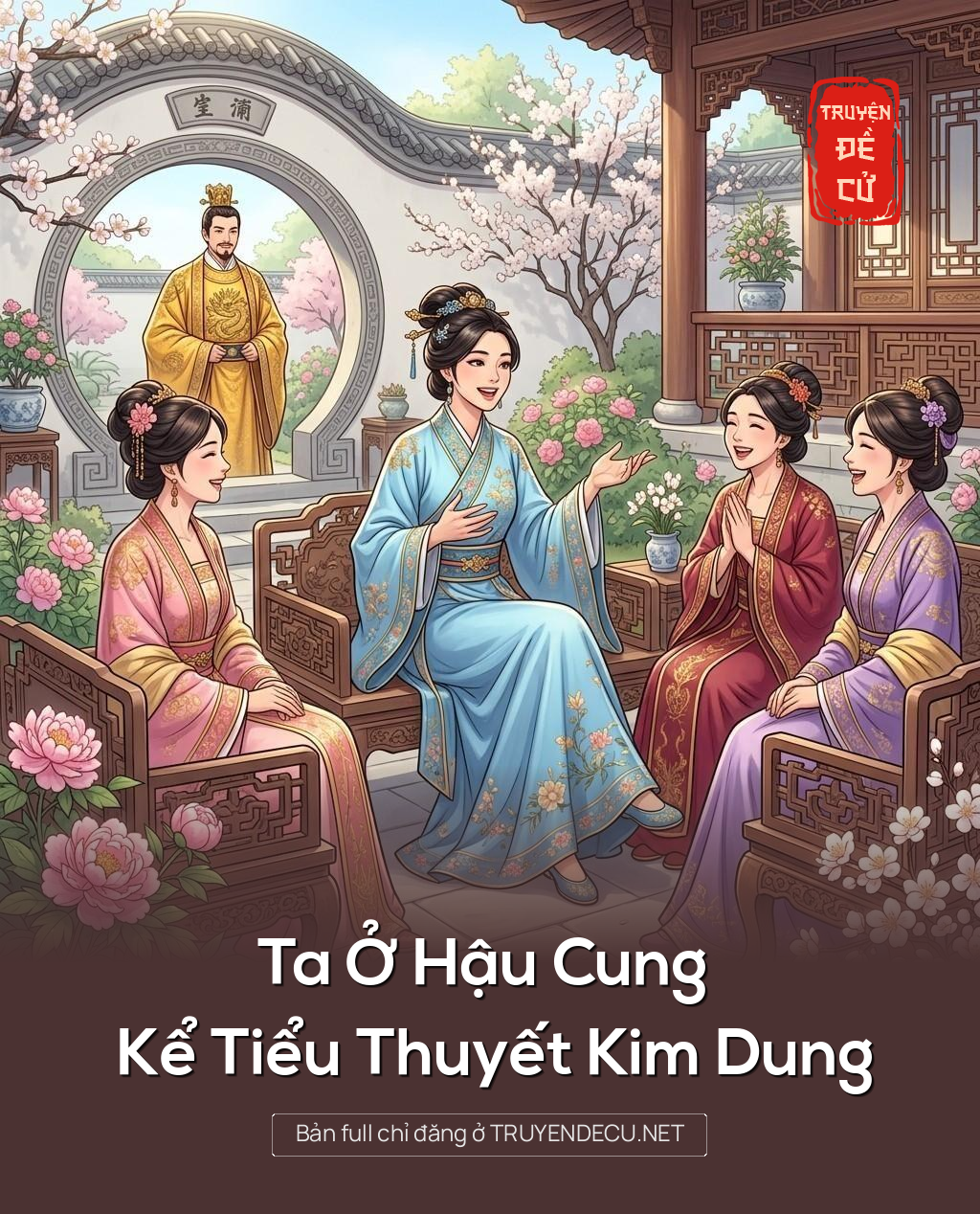 
                            Ta Ở Hậu Cung Kể Tiểu Thuyết Kim Dung