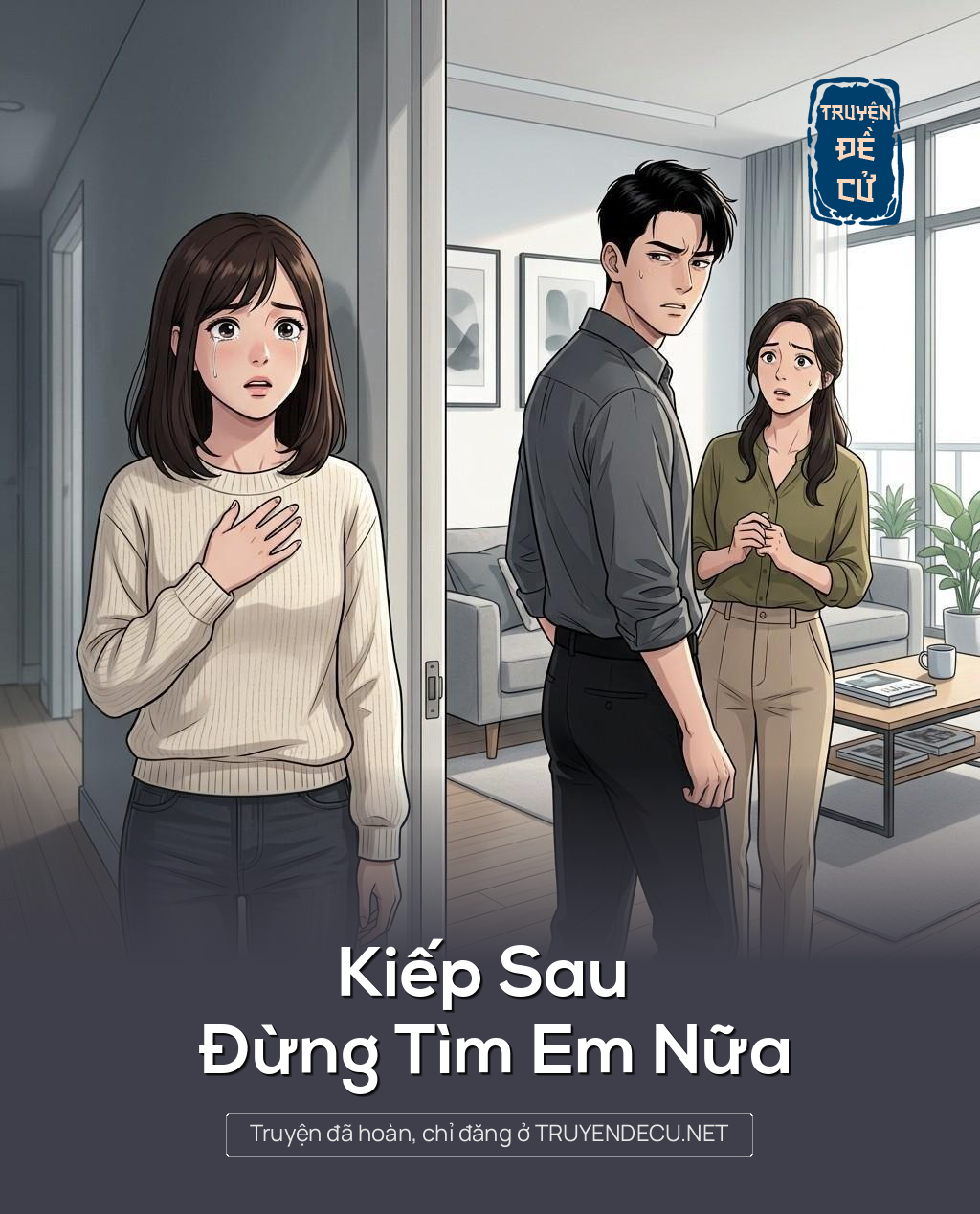 
                            Kiếp Sau , Đừng Tìm Em Nữa