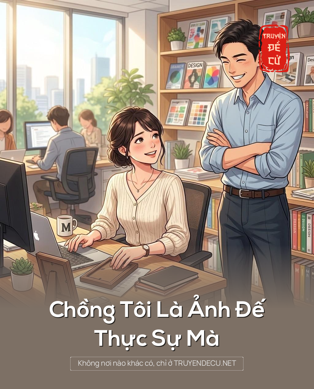 
                            Chồng Tôi Là Ảnh Đế Thực Sự Mà