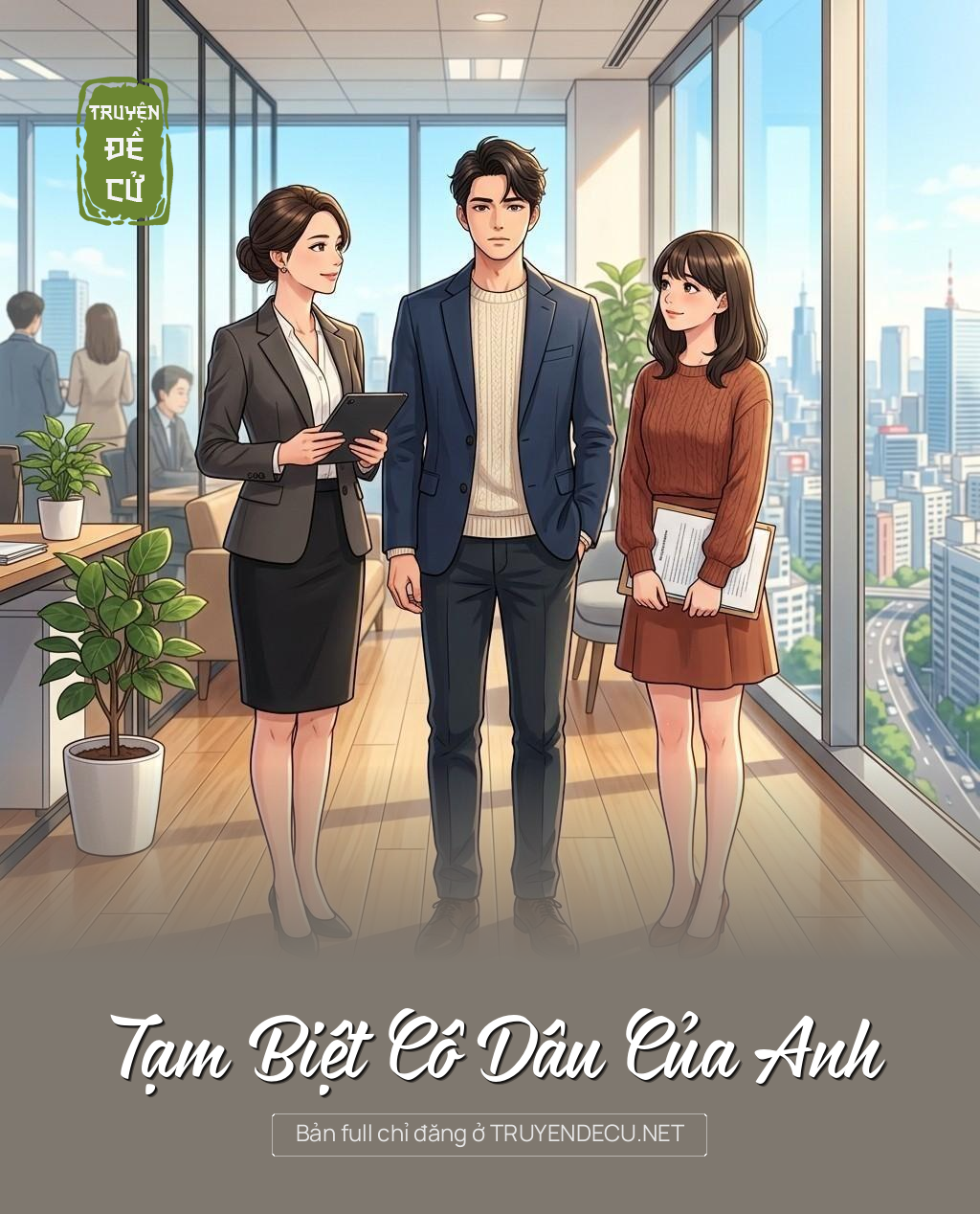
                            Tạm Biệt Cô Dâu Của Anh
