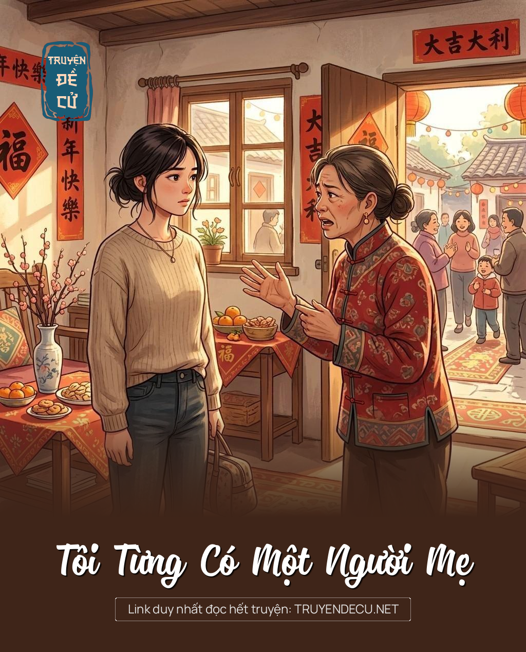 
                            Tôi Từng Có Một Người Mẹ