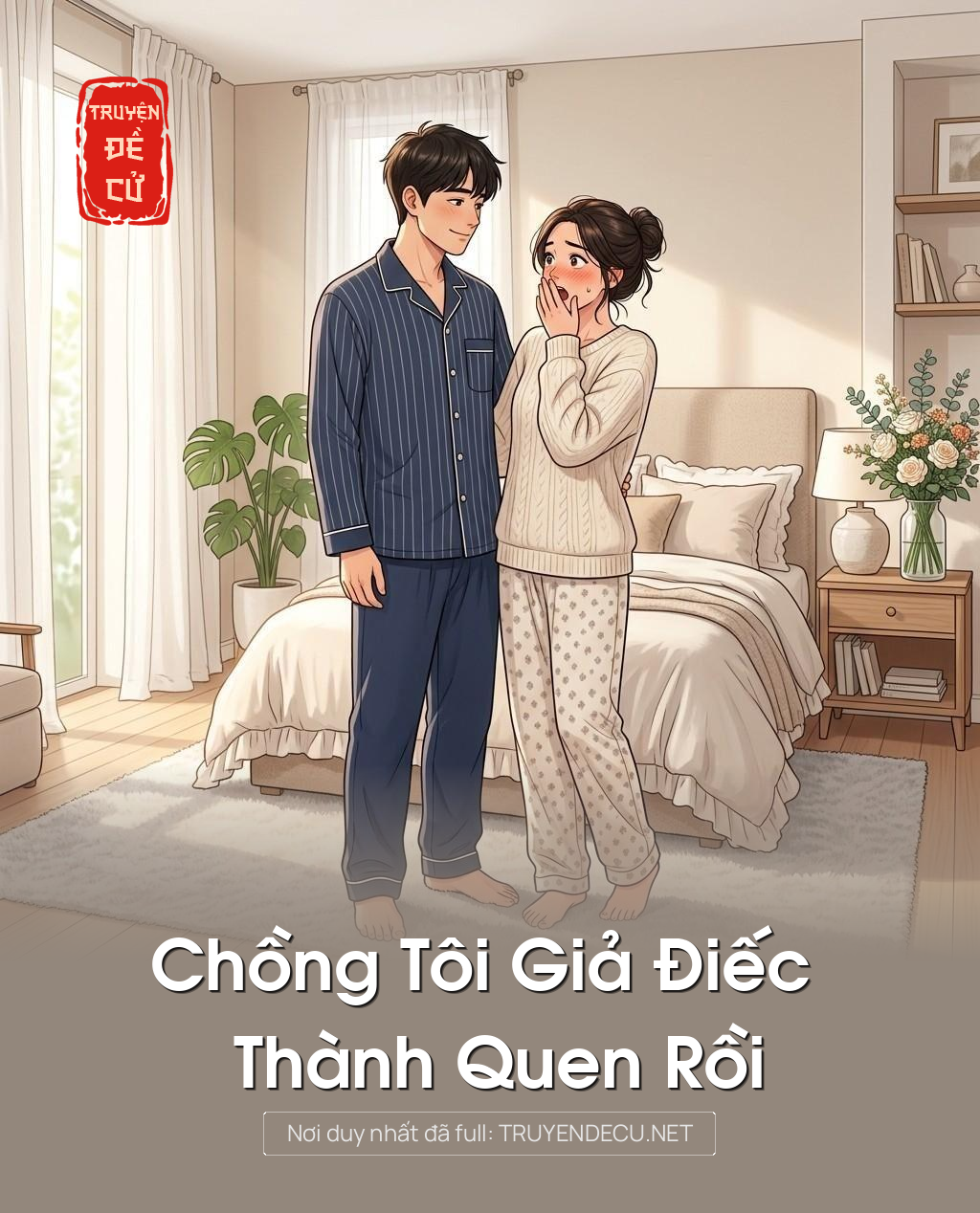 
                            Chồng Tôi Giả Điếc Thành Quen Rồi
