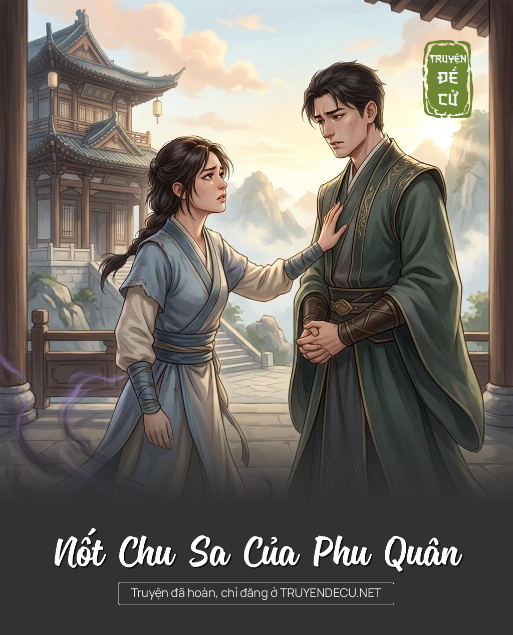 
                            Nốt Chu Sa Của Phu Quân