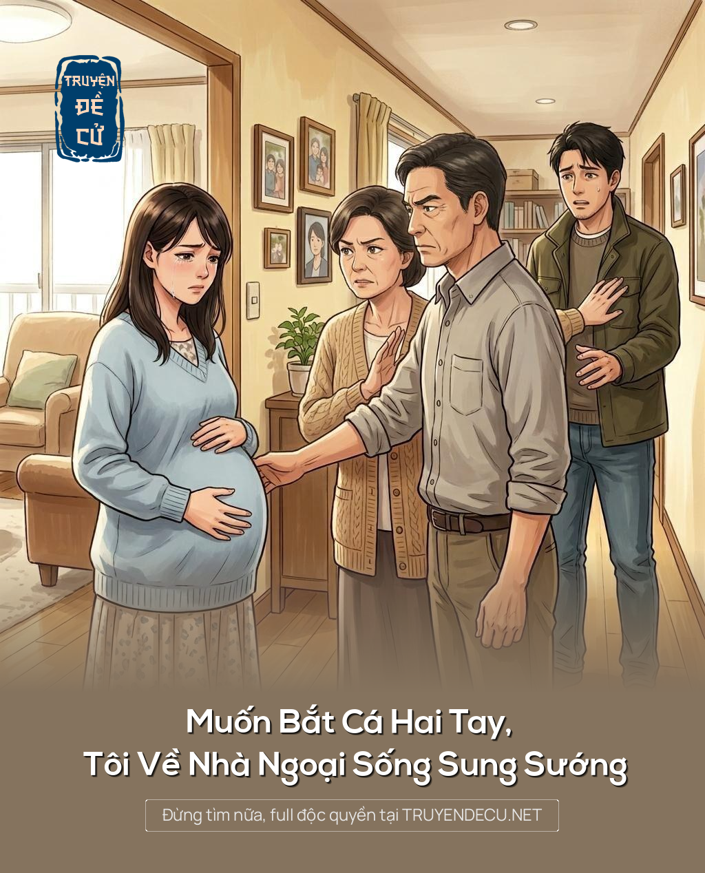 
                            Muốn Bắt Cá Hai Tay, Tôi Về Nhà Ngoại Sống Sung Sướng