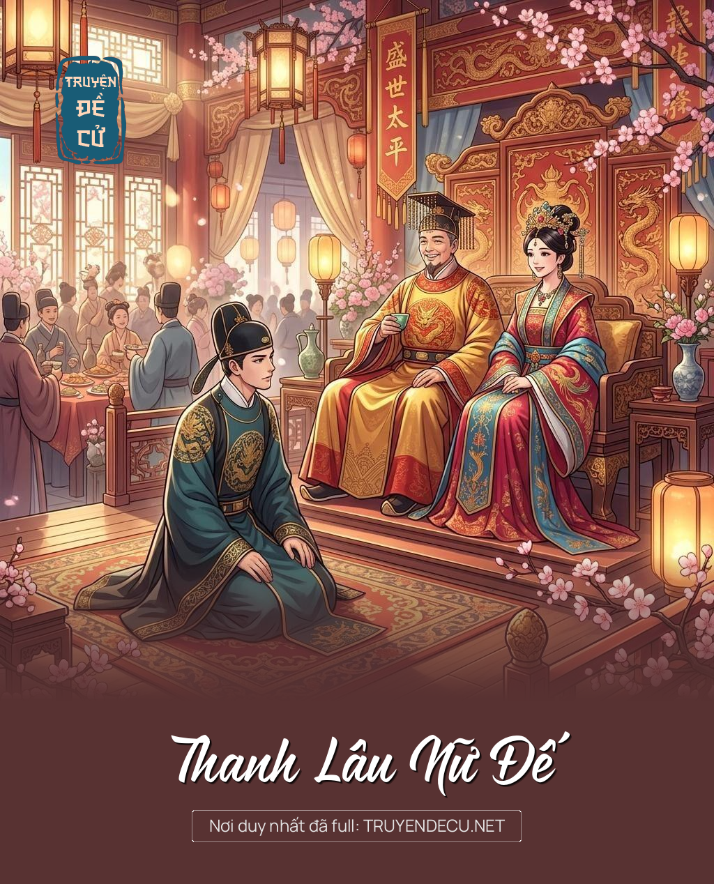 
                            Thanh Lâu Nữ Đế