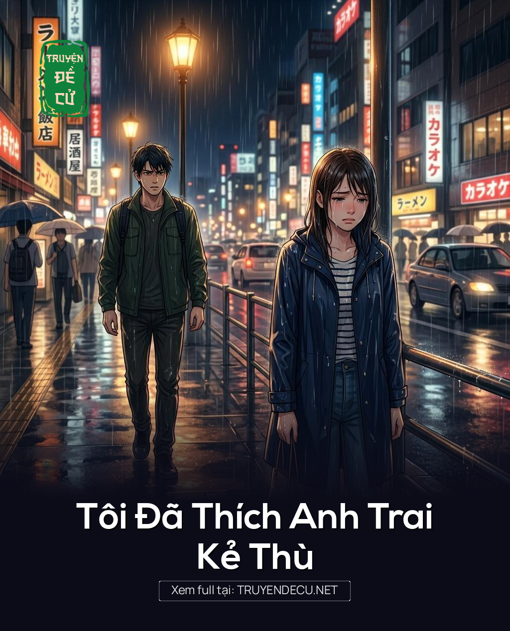 
                            Tôi Đã Thích Anh Trai Kẻ Thù