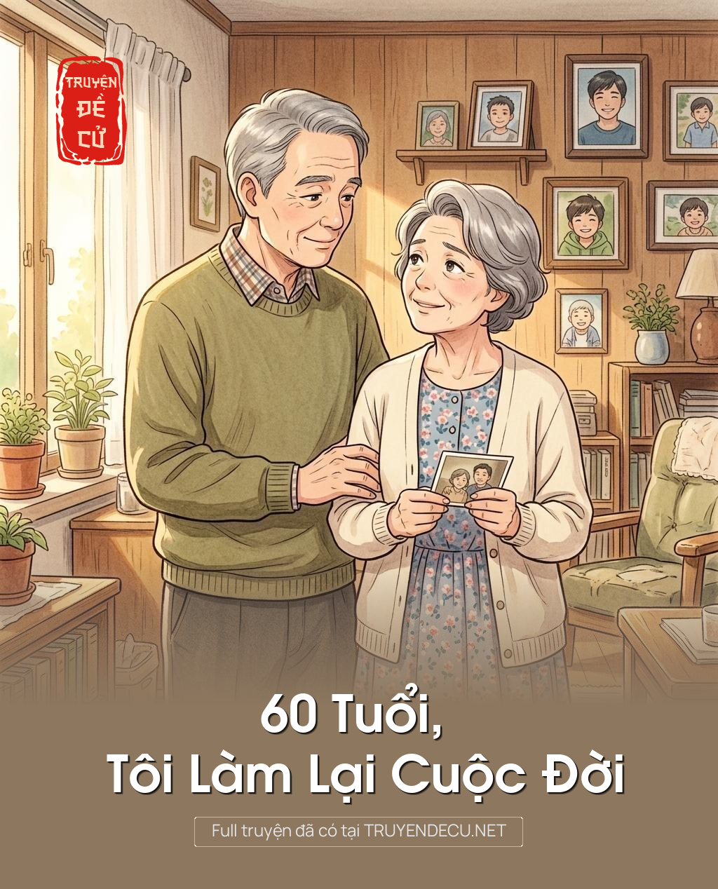 
                            60 Tuổi, Tôi Làm Lại Cuộc Đời