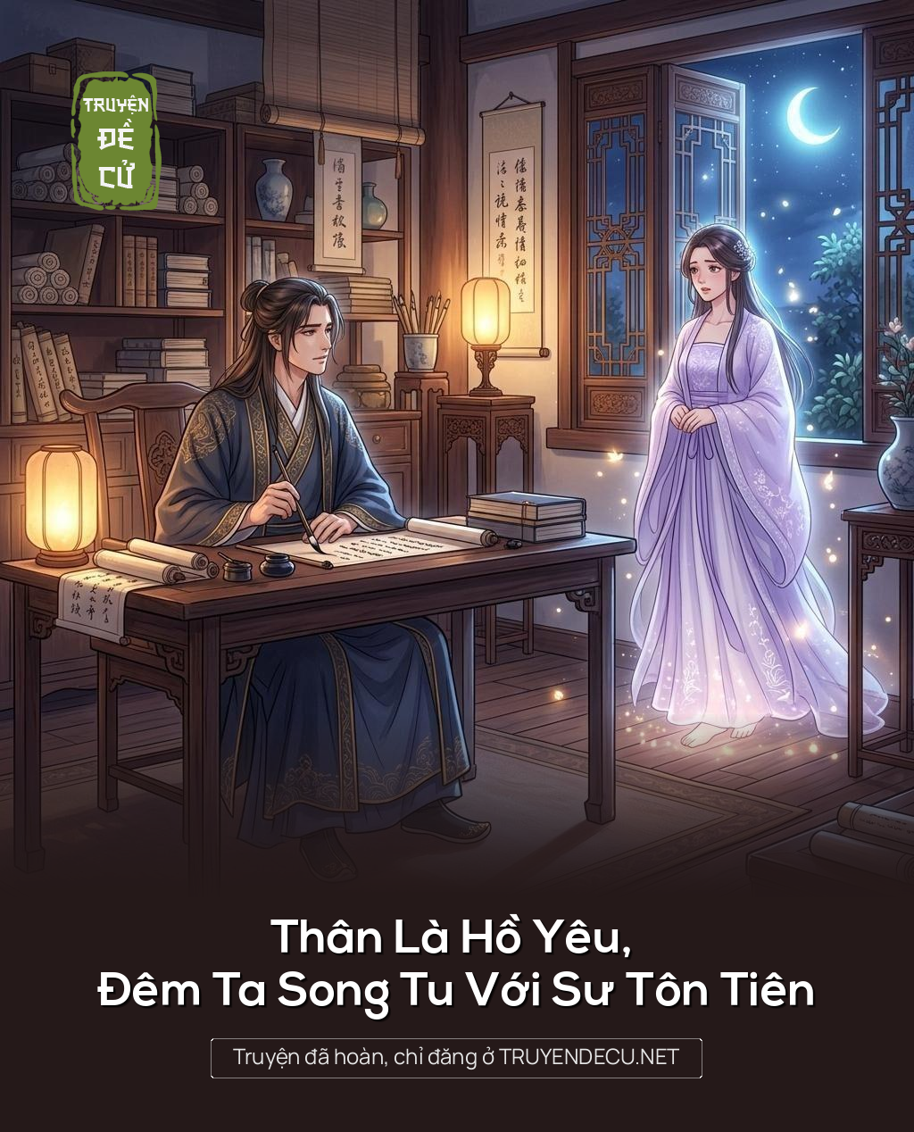 
                            Thân Là Hồ Yêu, Đêm Ta Song Tu Với Sư Tôn Tiên
