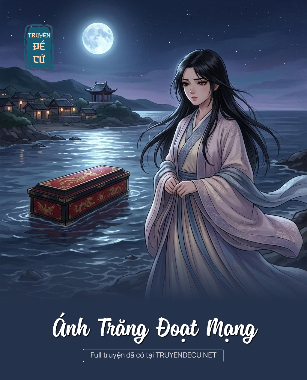 
                            Ánh Trăng Đoạt Mạng
