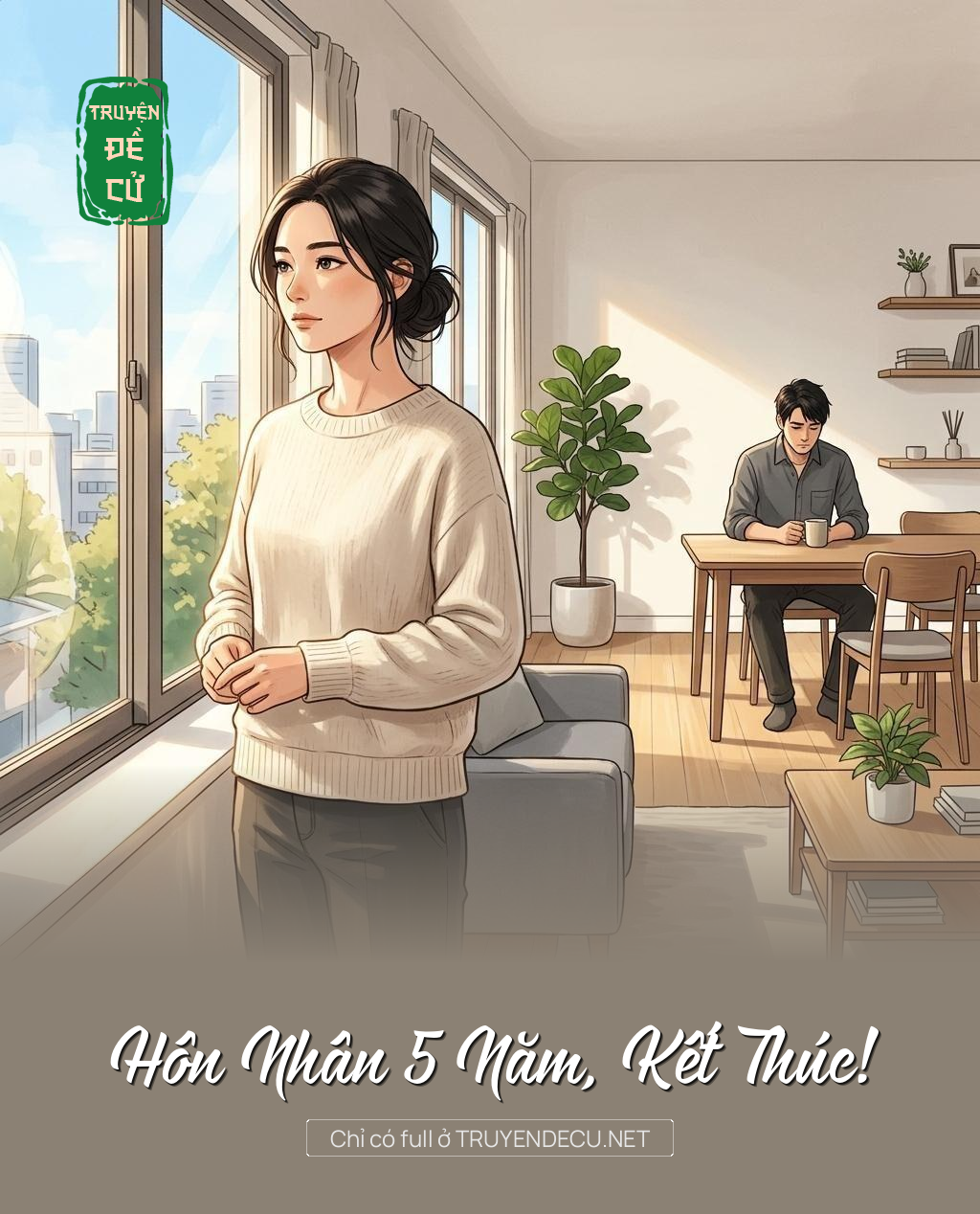 
                            Hôn Nhân 5 Năm, Kết Thúc!