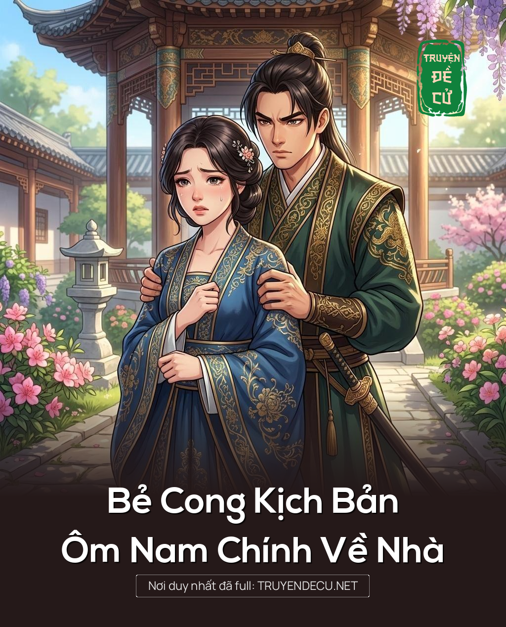
                            Bẻ Cong Kịch Bản, Ôm Nam Chính Về Nhà