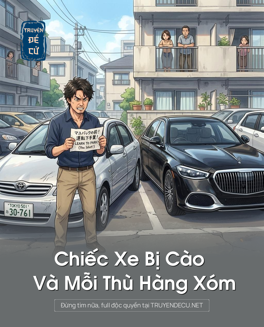 Chiếc Xe Bị Cào Và Mỗi Thù Hàng Xóm