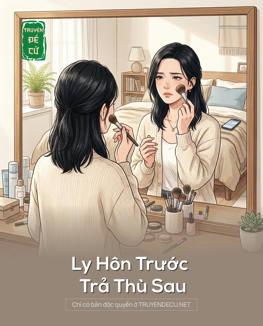 Ly Hôn Trước , Trả Thù Sau