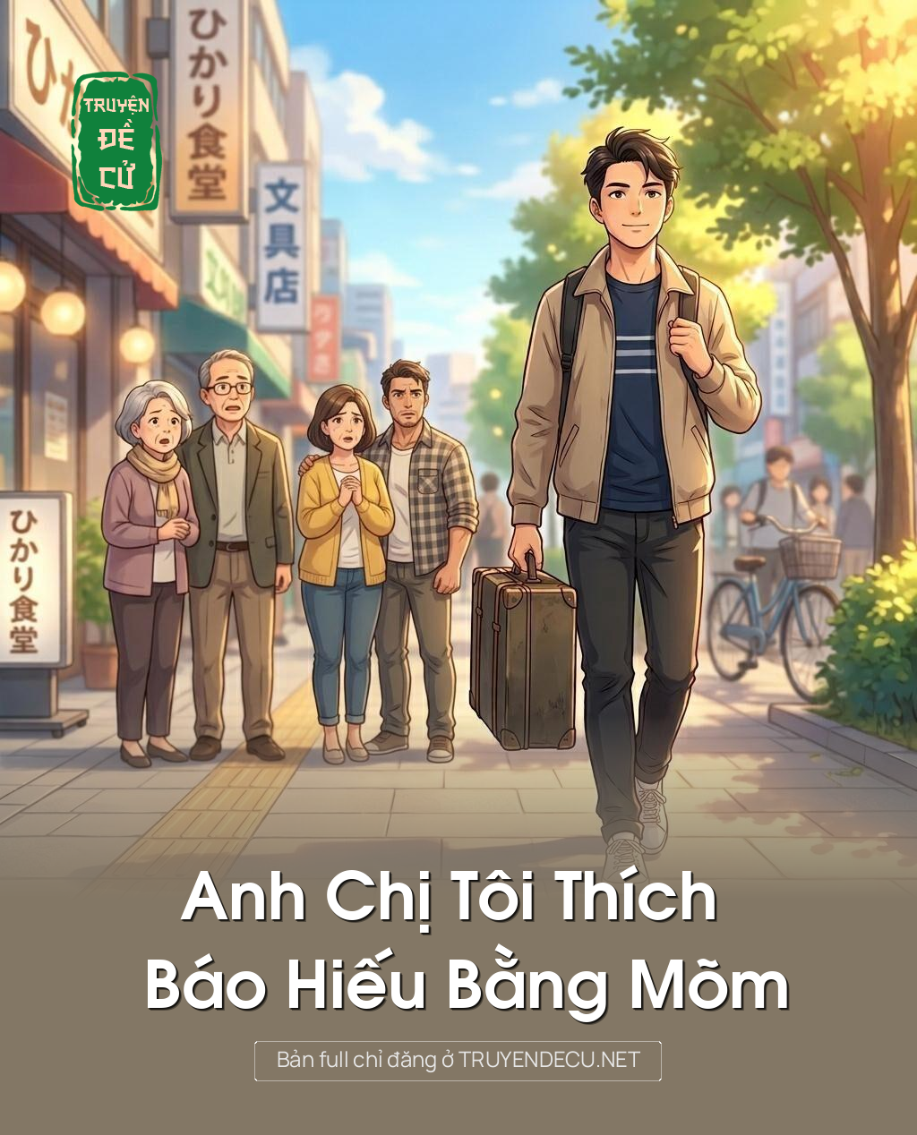 Anh Chị Tôi Thích Báo Hiếu Bằng Mõm