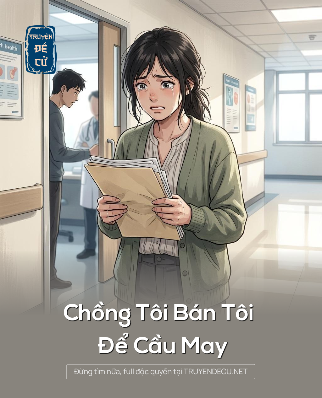 Chồng Tôi Bán Tôi Để Cầu May