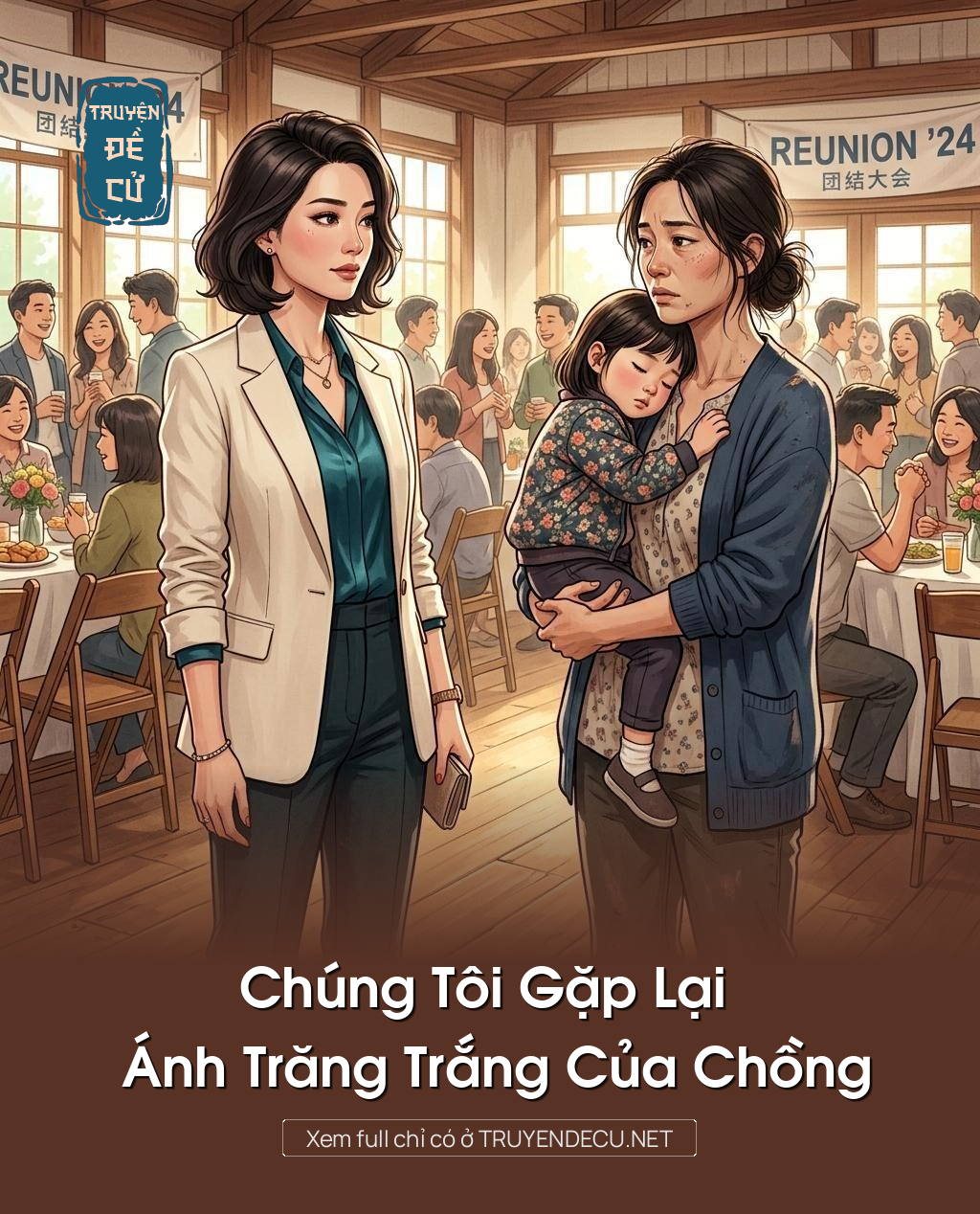 Chúng Tôi Gặp Lại Ánh Trăng Trắng Của Chồng