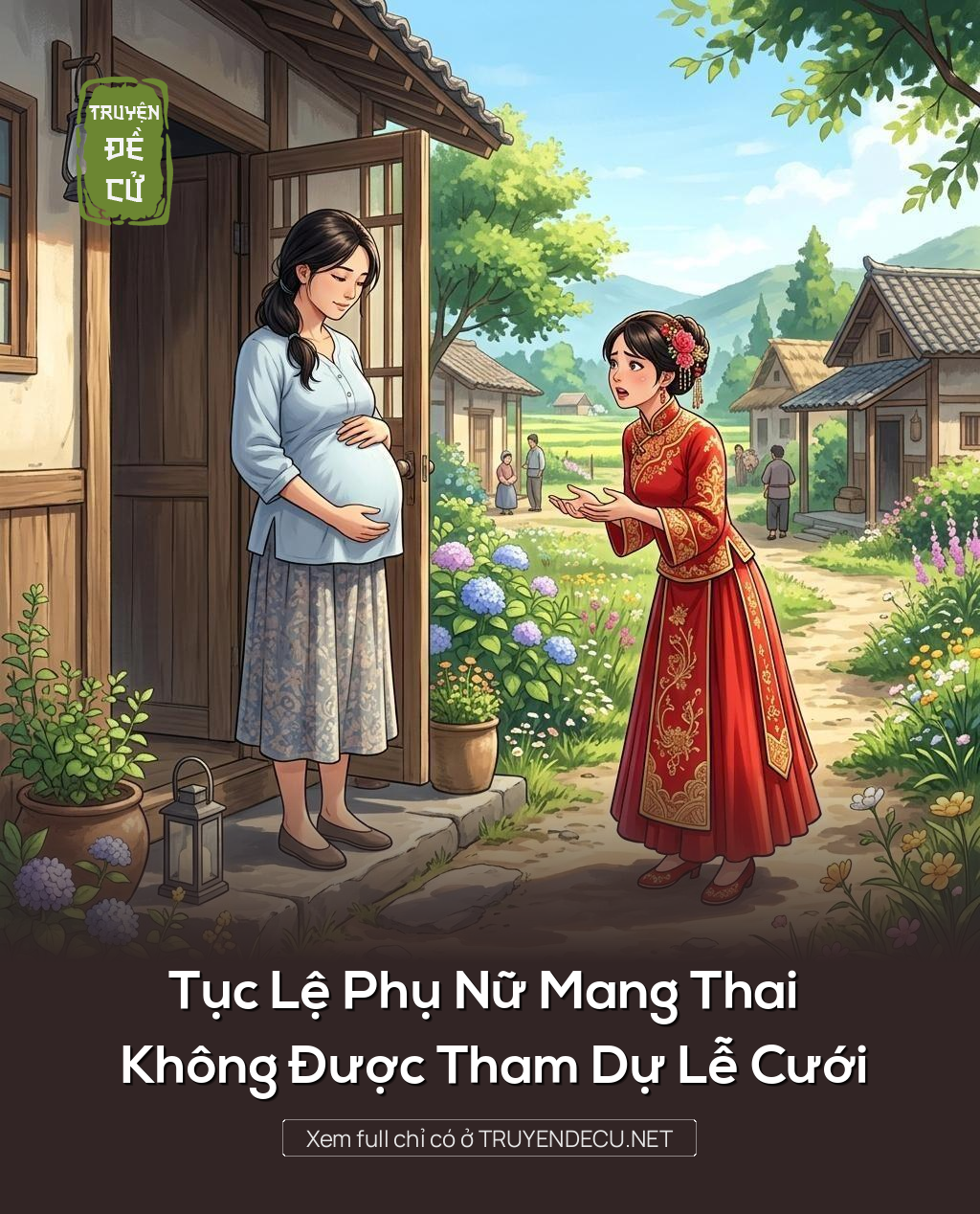 Tục Lệ Phụ Nữ Mang Thai Không Được Tham Dự Lễ Cưới