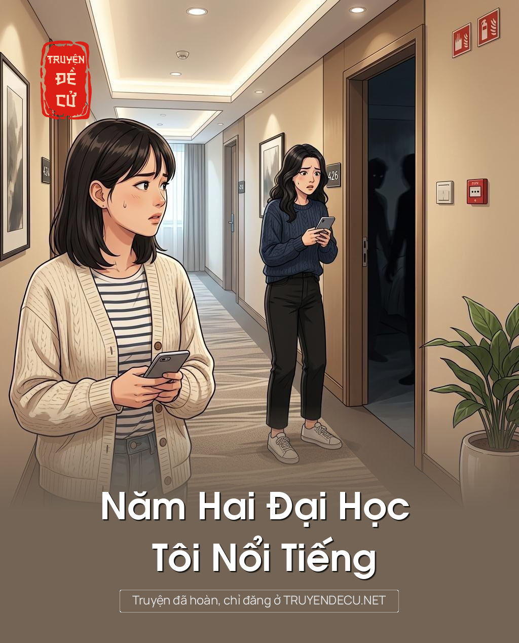 Năm Hai Đại Học Tôi Nổi Tiếng