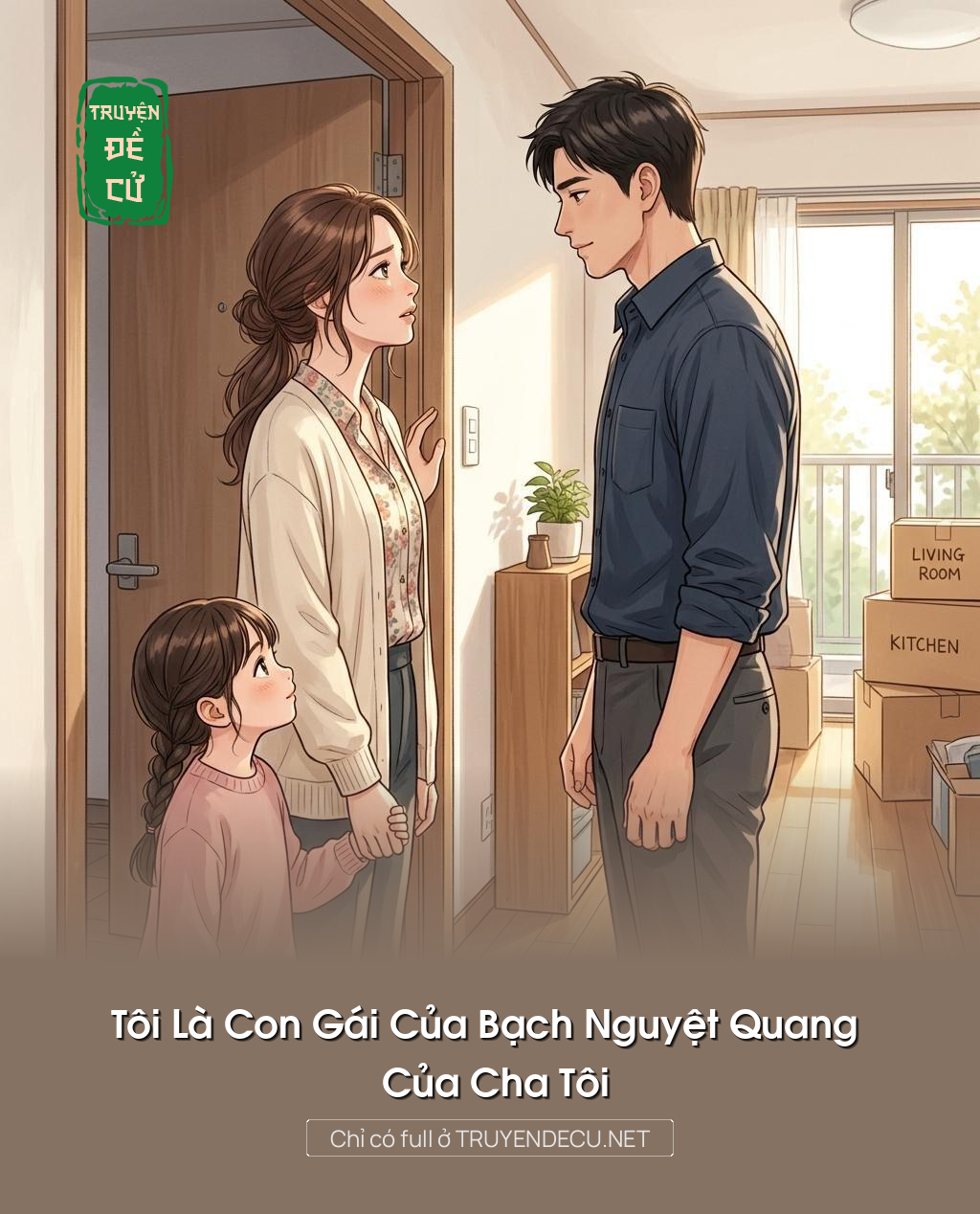 Tôi Là Con Gái Của Bạch Nguyệt Quang Của Cha Tôi