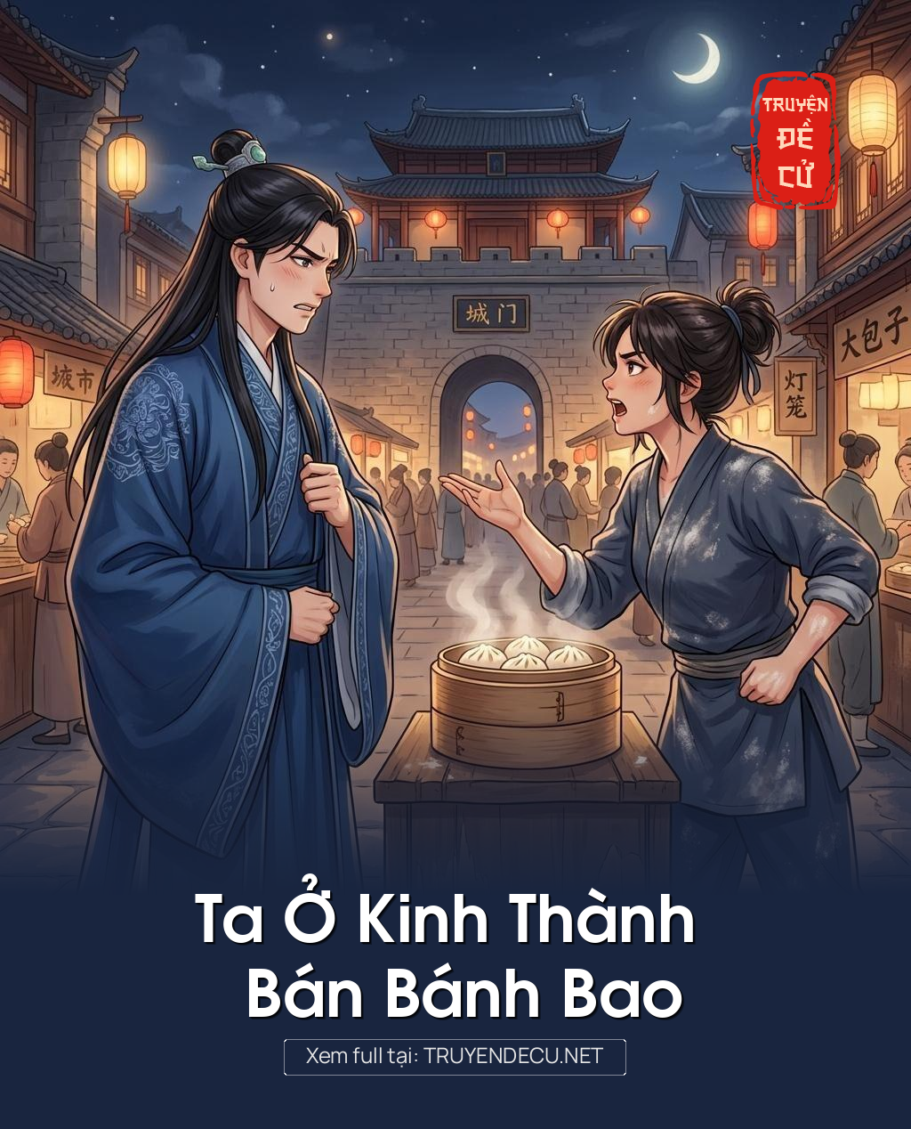 Ta Ở Kinh Thành Bán Bánh Bao
