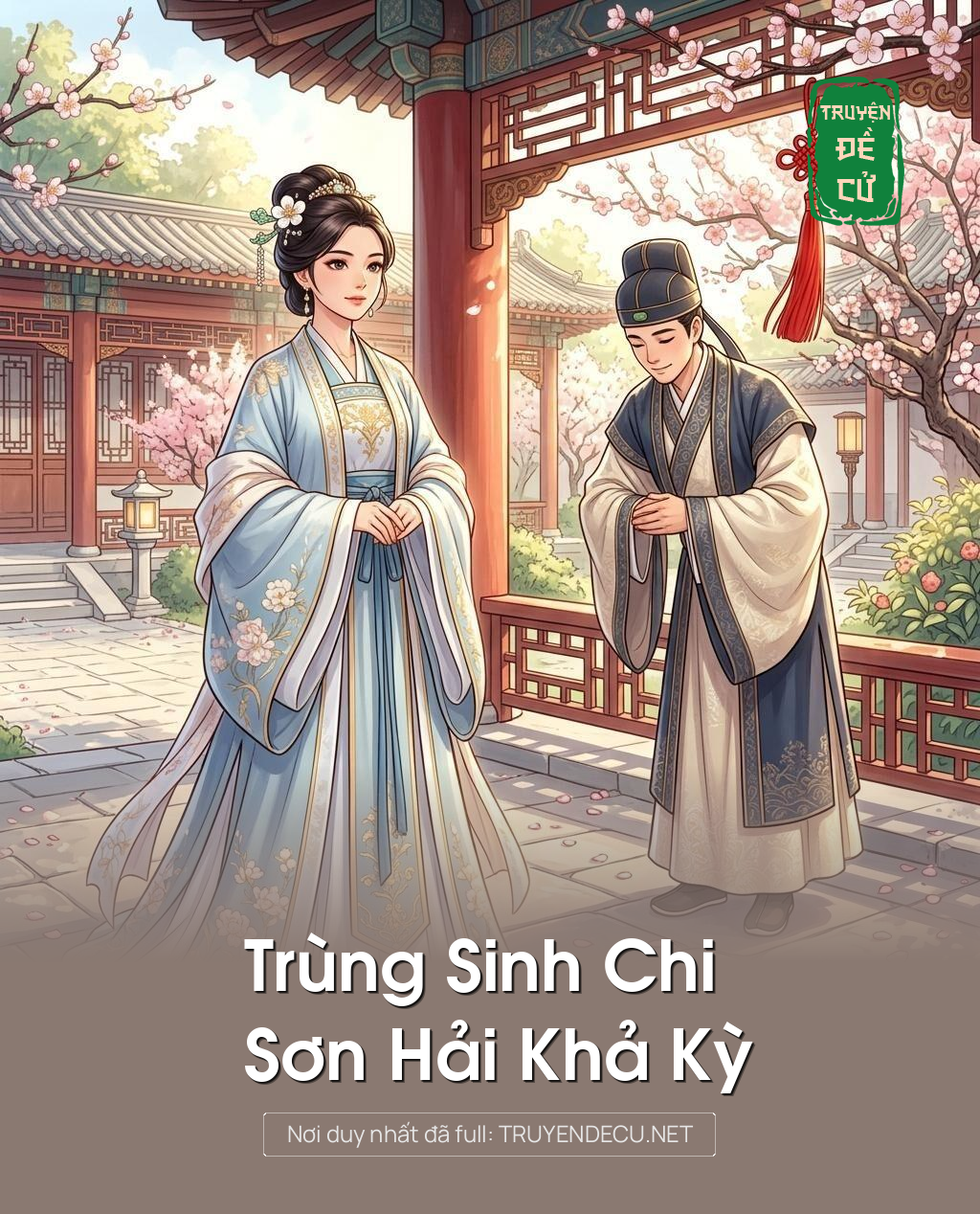 Trùng Sinh Chi Sơn Hải Khả Kỳ