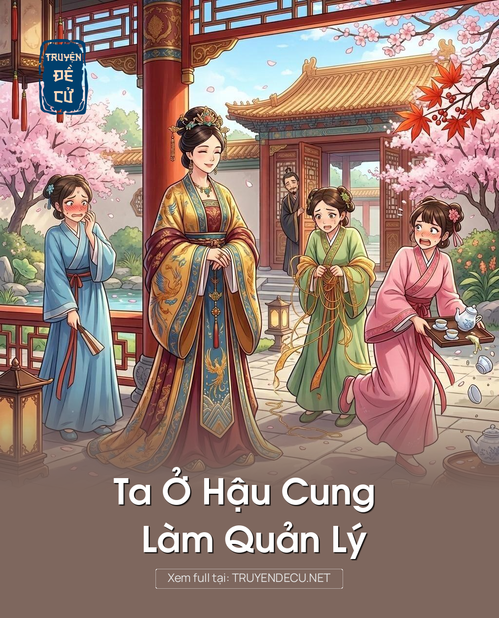 Ta Ở Hậu Cung Làm Quản Lý
