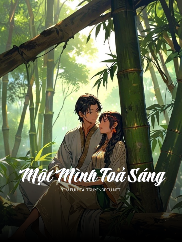 Một Mình Toả Sáng