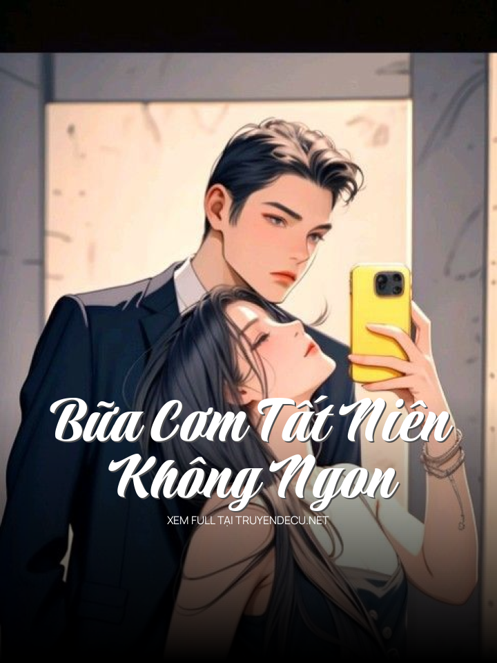 Bữa Cơm Tất Niên Không Ngon