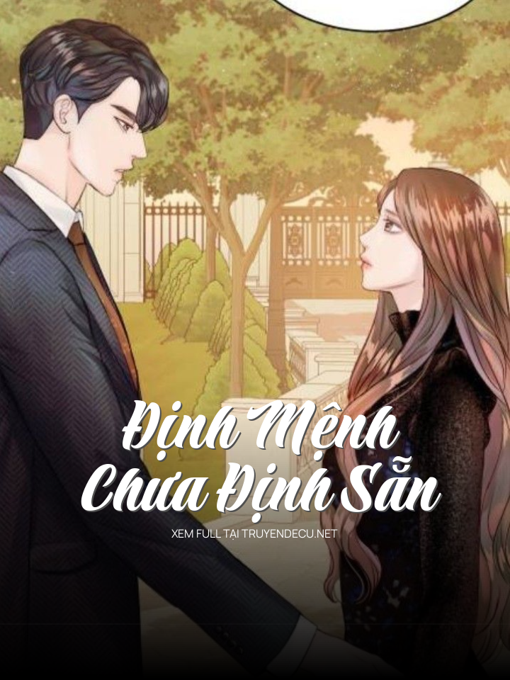 Định Mệnh Chưa Định Sẵn