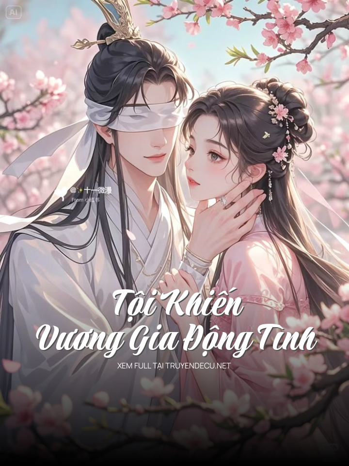 
                            Tội Khiến Vương Gia Động Tình