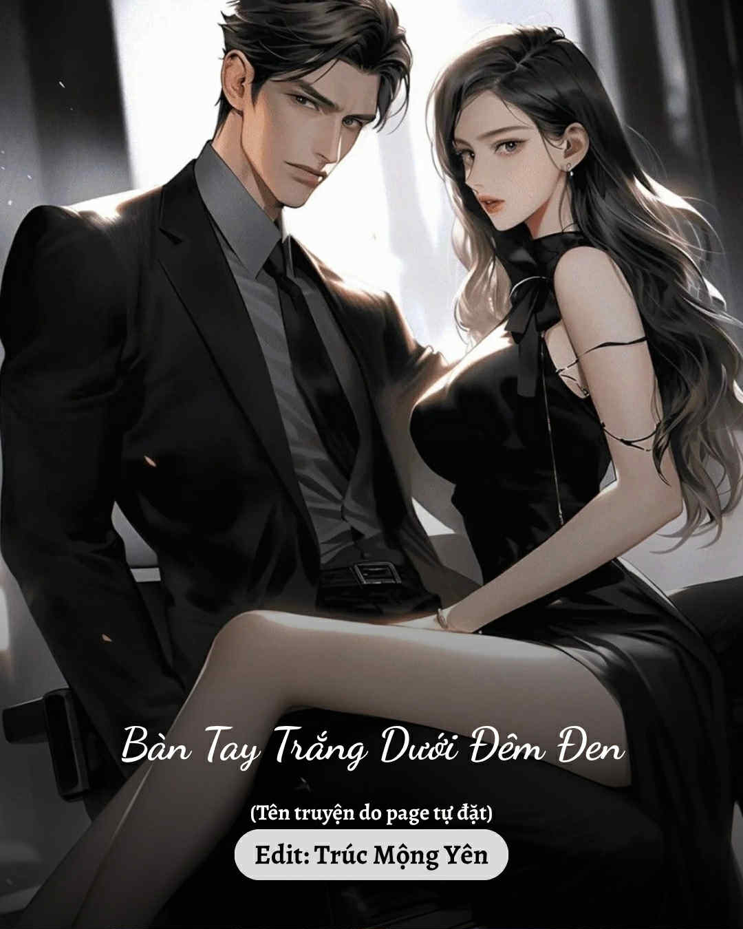 
                            Bàn Tay Trắng Dưới Đêm Đen