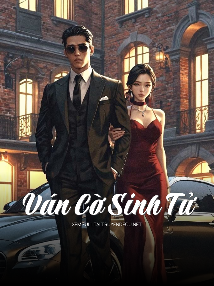 Ván Cờ Sinh Tử