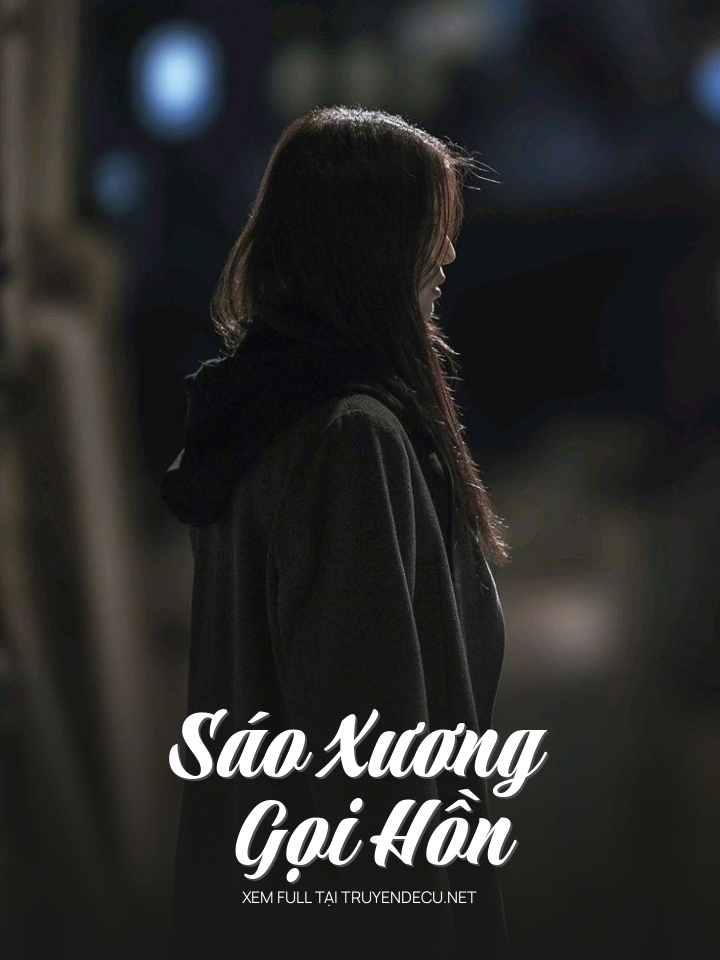 
                            Sáo Xương Gọi Hồn