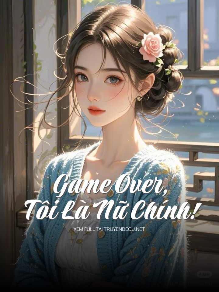 Game Over, Tôi Là Nữ Chính!