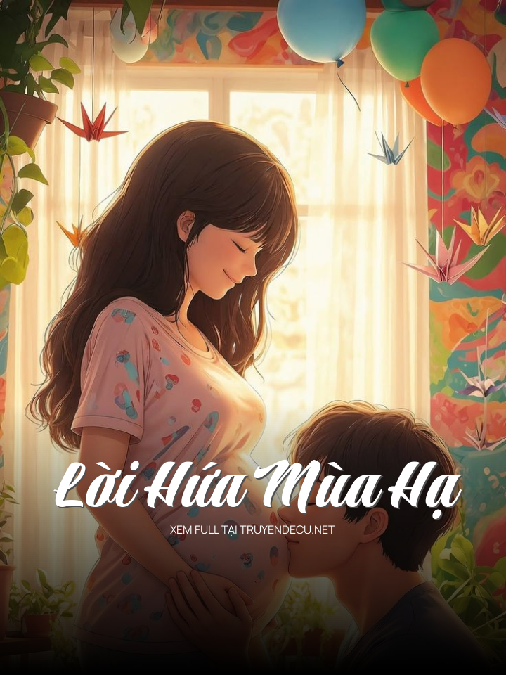 
                            Lời Hứa Mùa Hạ