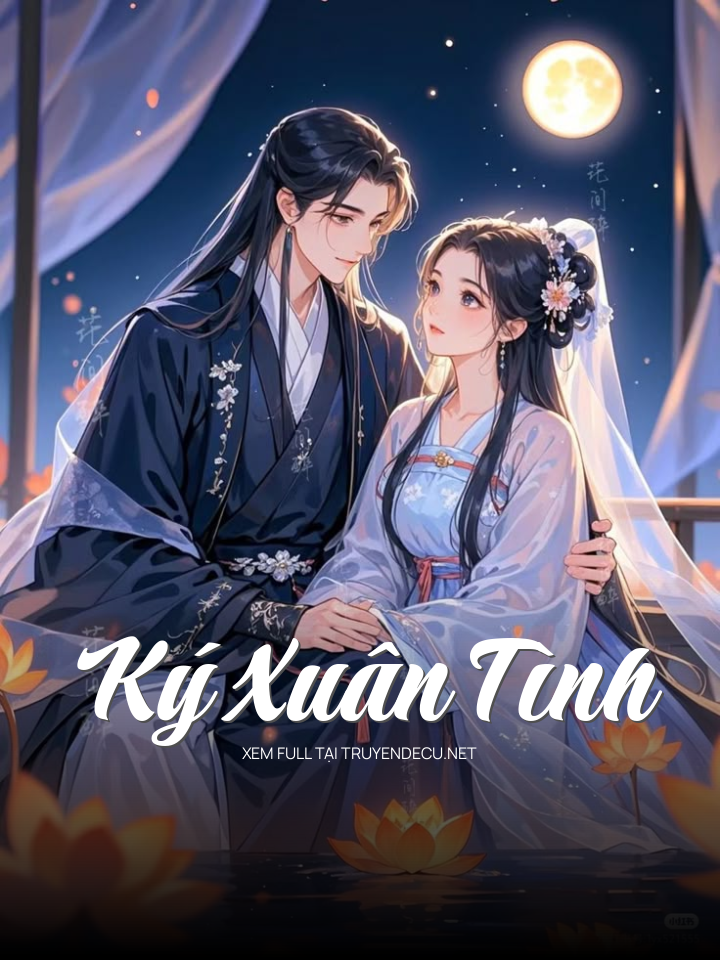 
                            Ký Xuân Tình