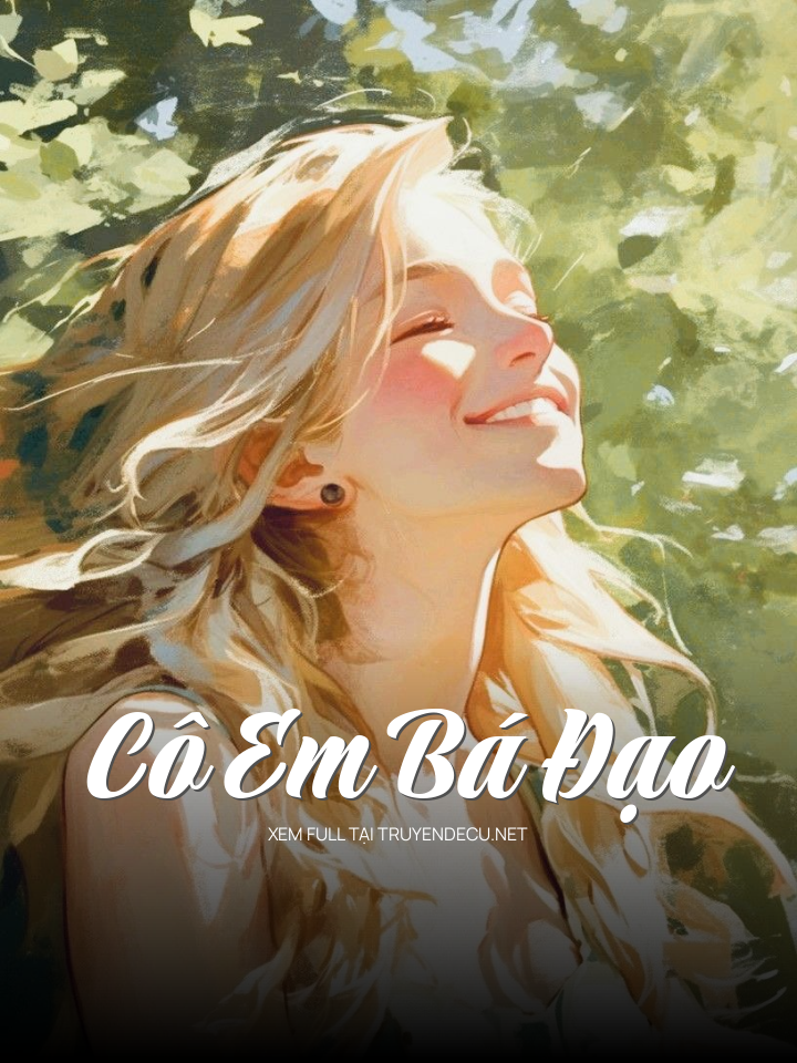 Cô Em Bá Đạo