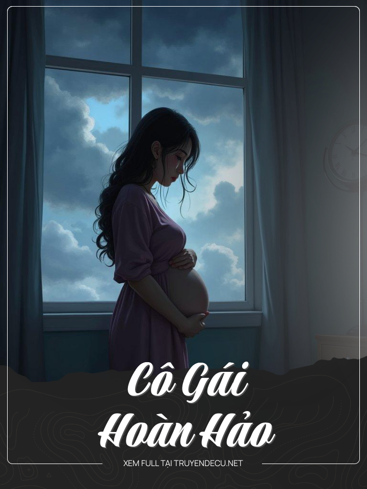 
                            Cô Gái Hoàn Hảo