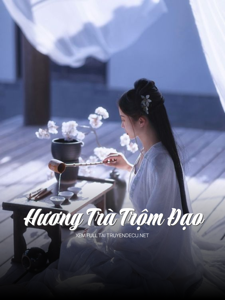 Hương Trà Trộm Đạo
