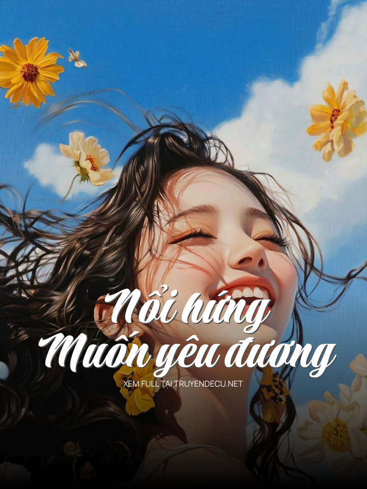 Nổi Hứng Muốn Yêu Đương