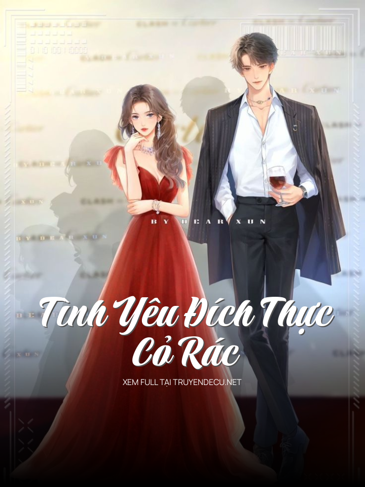 
                            Tình Yêu Đích Thực Cỏ Rác