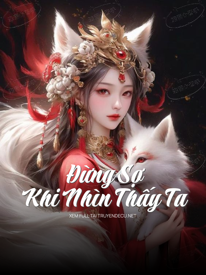 
                            Đừng Sợ - Khi Nhìn Thấy Ta