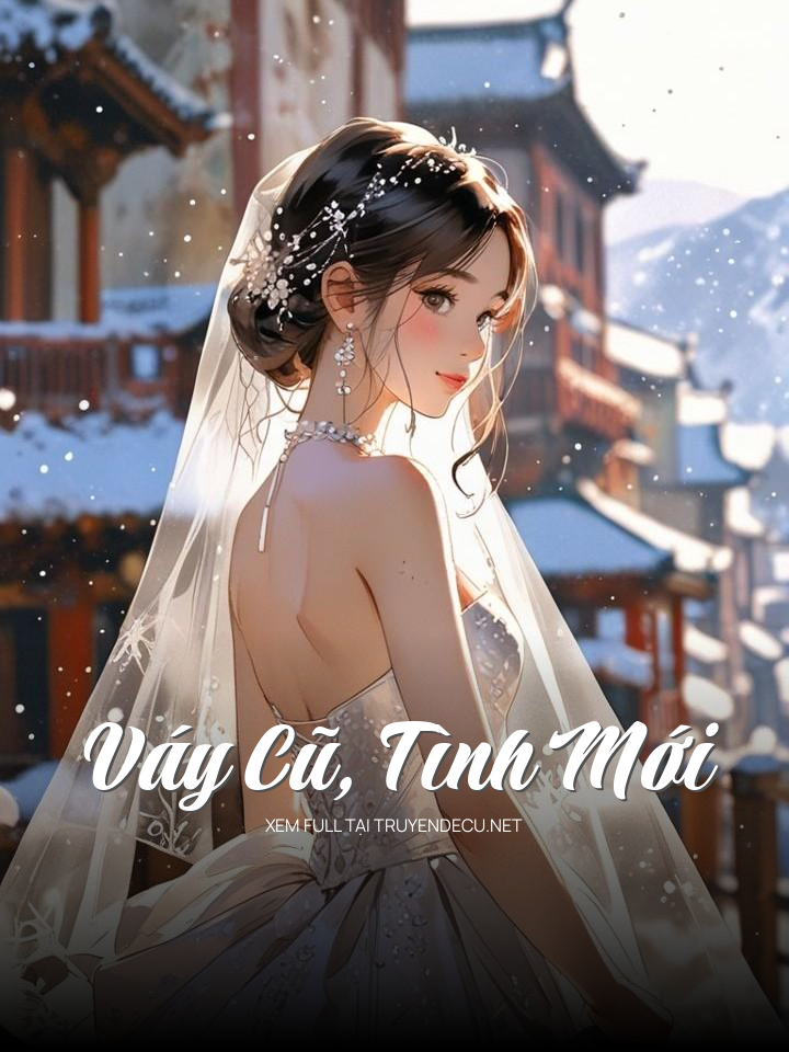 Váy Cũ, Tình Mới
